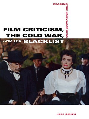 cover image of Film Criticism, the Cold War, and the Blacklist